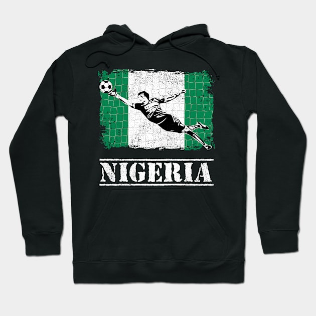 Nigeria Soccer Goalie Goal Keeper Shirt Hoodie by zeno27